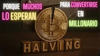 Qu&eacute; es el Halving de Bitc&oacute;in: C&oacute;mo Funciona El Halving de Bitc&oacute;in - El Halving Bitc&oacute;in #halving