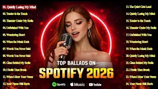 Top Spotify Playlist 🍒| Sad Emotional  Music 2026 | Spotify Viral Hits 🎧 Best Songs, Updated Weekly