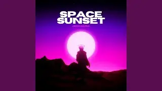 Space Sunset