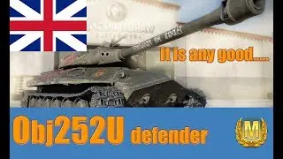 World of Tanks Obj 252U Defender Review ENG