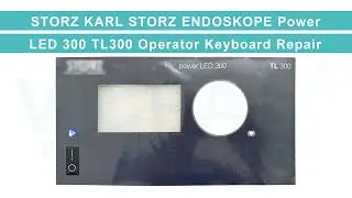 STORZ KARL STORZ ENDOSKOPE Power LED 300 TL300 Membrane Keyboard Replacement