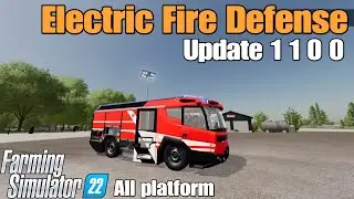 Electric Fire Defense / FS22 UPDATE for all platforms