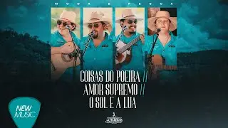 Os Altaneiros - Coisas do Poeira / Amor Supremo / O Sol e a Lua (Regravando Em 3 2 1, Moda e Pesca)