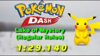 Pokemon Dash Lake of Mystery Single Track Speedrun