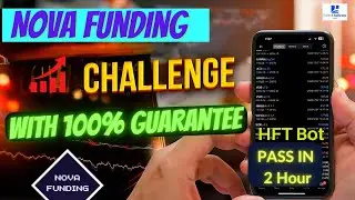 Nova Funding 100k Passed in 2 Hour || HFT Bot Prop Firm Passing