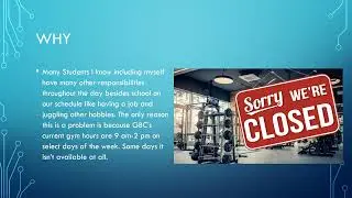 Why GBC Should Give Students 24 Hour Access