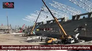Gəncə stadionunda görülən işlər III MDB Oyunlarının başlayacağı tarixə qədər tam yekunlaşacaq.
