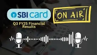 SBI Cards Q3 FY25 Financial Results: Key Highlights & Analysis