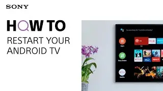 How to Restart or Factory Reset your Sony Android TV
