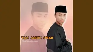 Tak Andik Orak