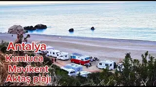 Antalya Kumluca Mavikent Aktaş plaj