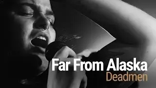 Far From Alaska - Deadmen (ao vivo no Asteroid - Sorocaba/SP)