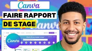 Comment Faire Un Rapport De Stage Sur Canva ( Tuto 2026 )