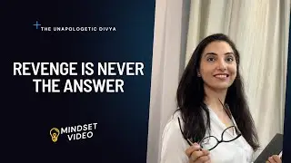 Video # 12 &ldquo;Revenge Is Never the Answer&mdash;Choose Peace, Not Pain&rdquo; |UD