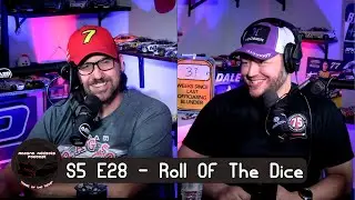 S5 E28 - Roll Of The Dice - FULL LENGTH EPISODE - Racing Addicts Podcast