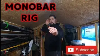 This is the last Video,  Monobar Rig.