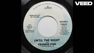 Frankie Fish - Until the Night 1979 Mercury Records Lost 70s Rock Ballad Billy Joel Cover Seventies
