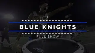 2017 Blue Knights - FULL SHOW