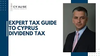 Cyprus Dividend Tax EXPERT Shares Insider Knowledge