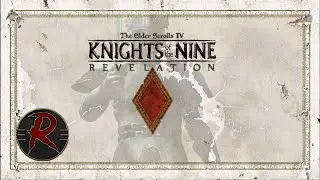 August 2nd, 2022 - Oblivion Knights of the Nine: Revelation Mod and Legends of Amberland
