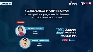 Webinar: Corporate Wellness, c&oacute;mo gestionar programas de Bienestar Corporativo en las empresas