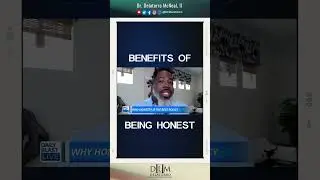 BENEFITS OF BEING HONEST | Dr. Delatorro