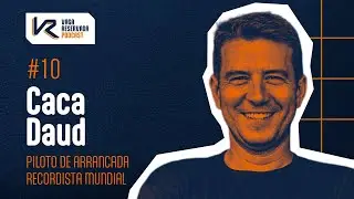 Vaga Reservada #010 - Cacá Daud