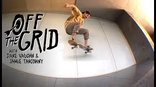 Dane Vaughn & Jamie Tancowny Shred Downtown To K-Town | Off The Grid