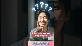 5 thực phẩm gi&uacute;p bạn th&ocirc;ng minh hơn mỗi ng&agrave;y #suckhoemoingay #superfood