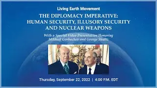 The Diplomacy Imperative: Human Security, Illusory Security and Nuclear Weapons