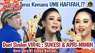 Duet HEBOH,!! Sinden VIRAL: SUKESI & APRI-MIMIN | #gorogoro @SindenGayeng | Dalang Ki Cahyo Kuntadi.