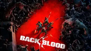 Back 4 Blood Open Beta Gameplay отличная игра #6🙏 СТРИМ 🤘😋🤘 [2K 60FPS]