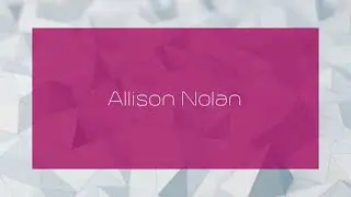 Allison Nolan - appearance