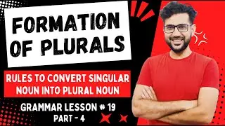 Formation of Plural Nouns | Formation of Plurals | Plural Nouns