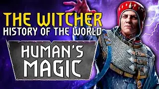 Witcher Lore: The First Mages. History of the World Part 5