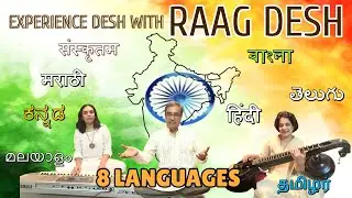 Experience Raag Desh for Republic Day in 8 Languages!