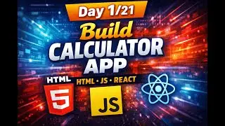 Day 1/21 | Frontend + System Design 🔥 Build Calculator using JS & React | Interview Prep Live