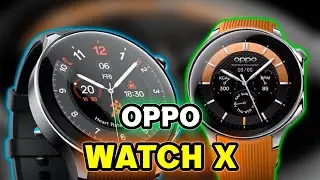 OPPO Watch X | El MISMO QUE el Oneplus Watch 2