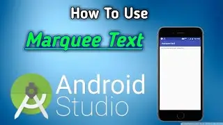 How to use marquee text in Android Application Android Studio Tutorial
