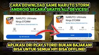 100% BERHASIL ❗CARA DOWNLOAD GAME NARUTO ULTIMATE NINJA STORM ANDROID SECARA GRATIS ‼️