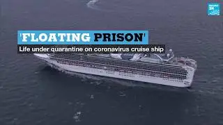 &lsquo;Floating prison&rsquo;: Life on board coronavirus cruise ship