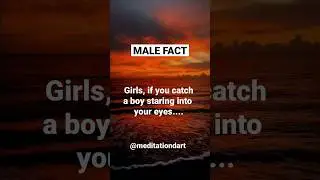 Girls, If You Catch A Boy Staring Into Your Eyes #shorts #psychologyfacts #fyp