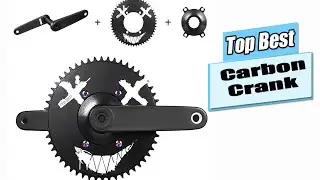 Top The Best Carbon Crank Reviews 2025