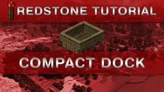 Minecraft: Redstone Docks Tutorial (Compact) для MC 1.5