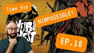 End of the WENDIGO!? | Weird West NIMPOSSIBLE Ep.18