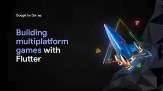 Создание многоплатформенных игр с помощью Flutter