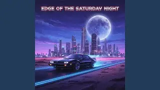 Edge of the Saturday Night