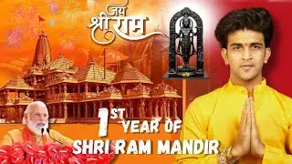 Shri Ram Mandir Ayodhya: Celebrating 1 Year of Divine Legacy | A Spiritual Journey