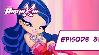 Poppixie - Épisode 31 - Tempêtes sur scène - Français [ÉPISODE COMPLET]