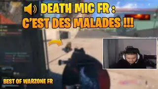 DEATH MIC FR : C’EST DES MALADES !! 😱 BEST OF WARZONE FR